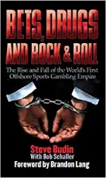 Bets, Drugs, and Rock & Roll